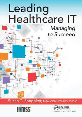 [预订]Leading Healthcare It: Managing to Succeed 9781032097343