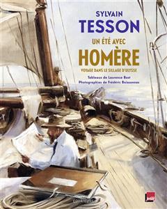 [预订]Un été avec Homère : voyage dans le sillage d’Ulysse 9782849906637