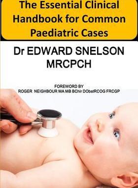 [预订]The Essential Clinical Handbook for Common Paediatric Cases 9781527232785