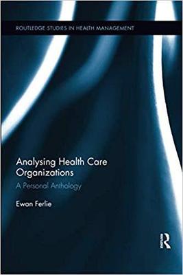 【预售】Analysing Health Care Organizations: A Personal Anthology