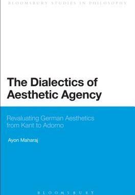 [预订]The Dialectics of Aesthetic Agency 9781472579591