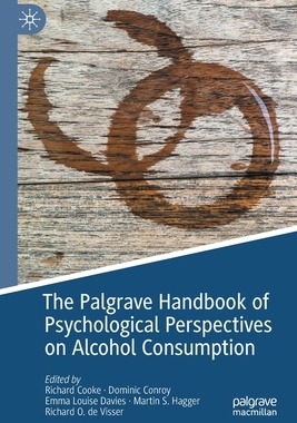 【预订】The Palgrave Handbook of Psychological Perspectives on Alcohol Consu 9783030669430
