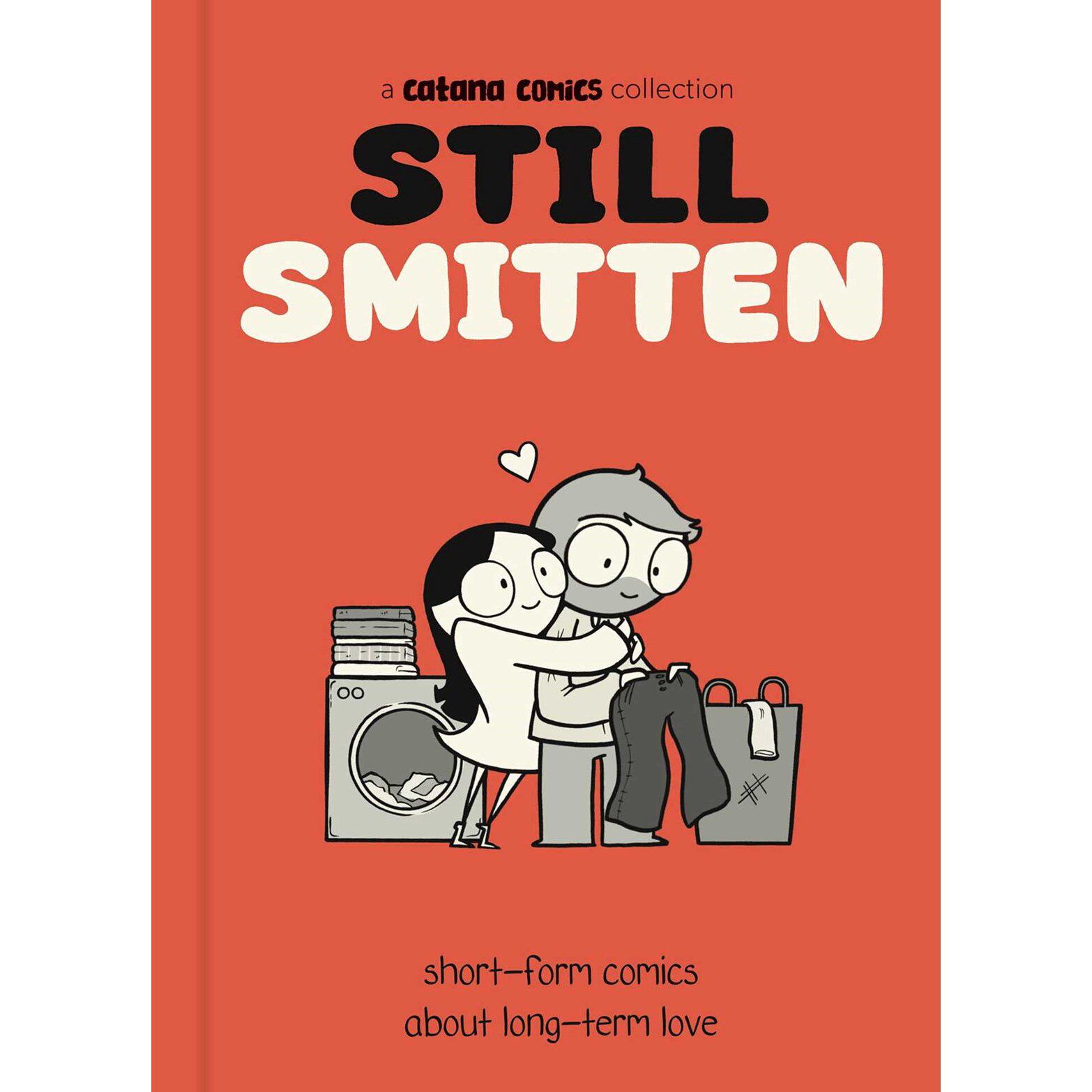 现货 长久之爱 Catana Chetwynd 爱的小时刻 情人节情侣漫画 英文原版 Still Smitten: Short-Form Comics About Long-Term Love