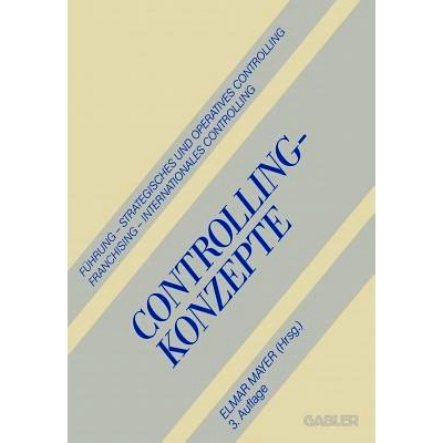 预订 Controlling-Konzepte: Führung — Strategisches und Operatives Controlling — Franchising — Internationales Contro