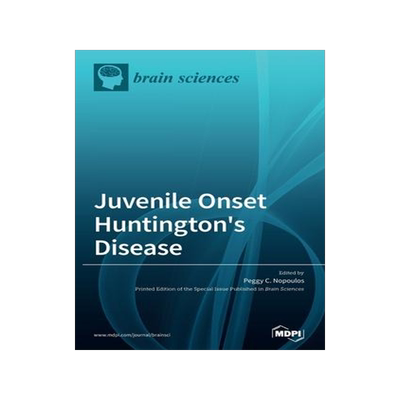 [预订]Juvenile Onset Huntington’s Disease 9783039438112