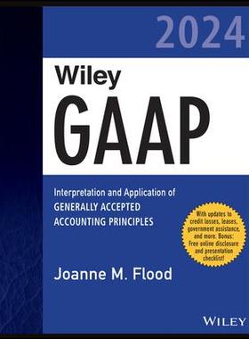 [预订]Wiley GAAP 2024: Interpretation and Application of Generally Accepted Accounting Principles 9781394199808