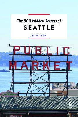 [预订]The 500 Hidden Secrets of Seattle 9789460583476