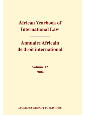 预订 African Yearbook of International Law / Annuaire Africain de droit international, Volume 12 (2004) 非洲国际法年鉴，
