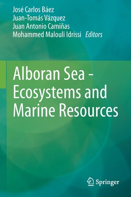 【预订】Alboran Sea - Ecosystems and Marine Resources 9783030655181