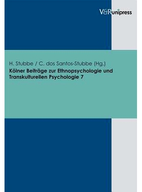 预订 Kölner Beiträge zur Ethnopsychologie und Transkulturellen Psychologie. Band 7 科隆对民族心理学和跨文化心理学的贡