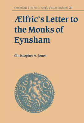 【预订】Ælfric’s Letter to the Monks of Eynsham