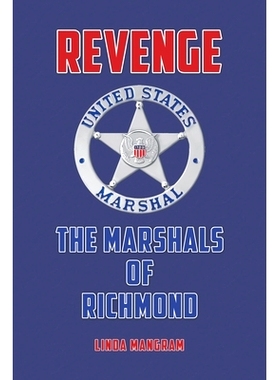 预订 Revenge: The Marshals of Richmond: 9781685623784
