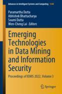 【预订】Emerging Technologies in Data Mining and Information Security: Proce 9789811946752