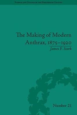 [预订]The Making of Modern Anthrax, 1875-1920: Uniting Local, National and Global Histories of Disease 9780822966494 书籍/杂志/报纸 科学技术类原版书 原图主图