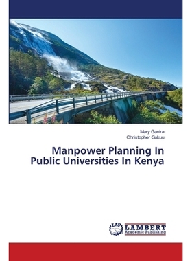 预订 Manpower Planning In Public Universities In Kenya: 9783659564352