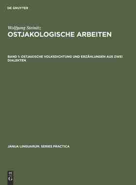 【预订】Ostjakologische Arbeiten, Band 1, Ostjakische Volksdichtung Und Erza 9789027932716