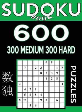 [预订]Sudoku Book 600 Puzzles, 300 Medium and 300 Hard: Sudoku Puzzle Book With Two Levels of Difficulty T 9781542908221