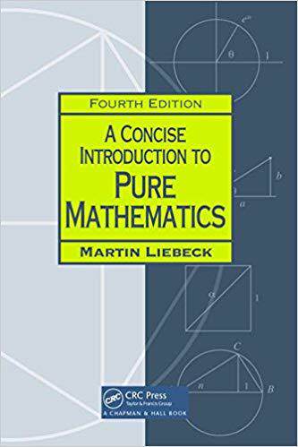 【预售】A Concise Introduction to Pure Mathematics, Fourth Edition
