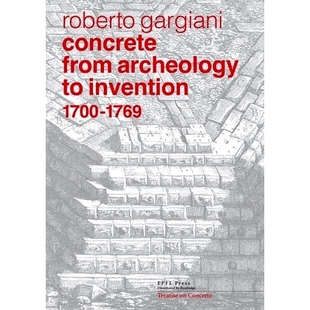 时 Concrete Pozzolana archeology Renaissance Techniques Construction 1769 Roman from The 1700 invention and 预订