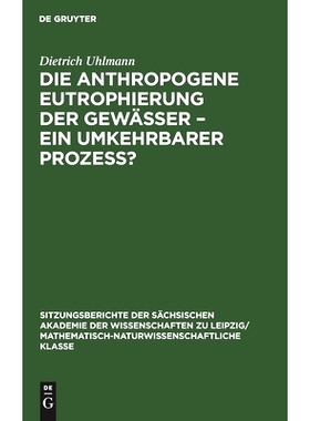 预订 Die anthropogene Eutrophierung der Gewässer – Ein umkehrbarer Prozess?: 9783112495810