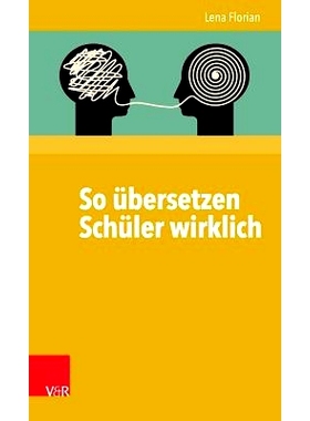 预订 So übersetzen Schüler wirklich 这才是学生真正的翻译方式: 9783525711170