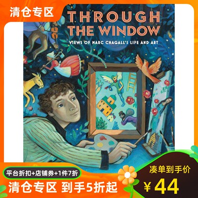 英文原版 透过一扇窗：马克·夏加尔的故事 凯迪克奖得主新作 儿童艺术绘本 Through the Window: Marc Chagall's Life and Art