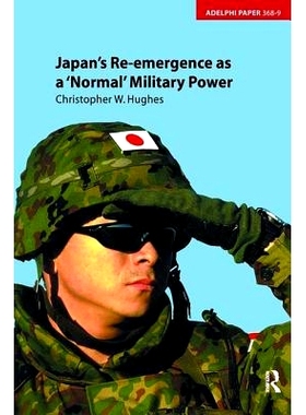 预订 Japan’s Re-emergence as a ’Normal’ Military Power 日本重新崛起为 