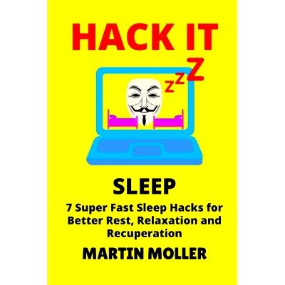 预订 Hack It (Sleep): 7 Super Fast Sleep Hacks for Better Rest, Relaxation and Recuperation: 9781659742909