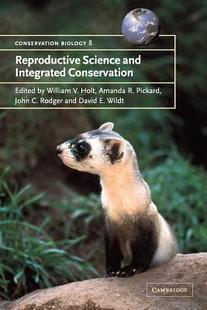 【预订】Reproductive Science and Integrated Conservation