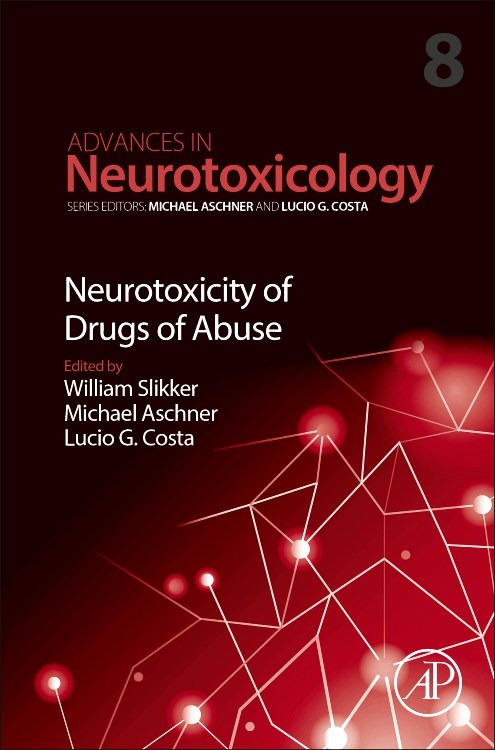 [预订]Neurotoxicity of Drugs of Abuse