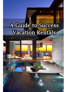 预订 A Guide To Successful Vacation Rentals: 9798872484820