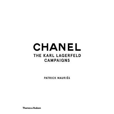 预订 Chanel: The Karl Lagerfeld Campaigns 香奈儿：卡尔&middot;拉格斐的创造: 9780500519813