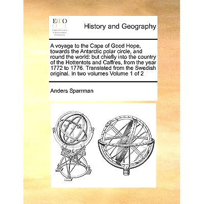 预订 A Voyage to the Cape of Good Hope, Towards the Antarctic Polar Circle, and Round the World: But Chiefly Into the Co