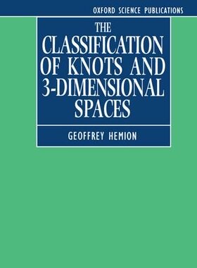 【预订】The Classification of Knots and 3-Dimensional Spaces
