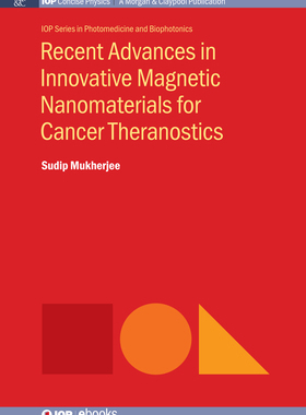 【预订】Recent Advances in Innovative Magnetic Nanomaterials for Cancer Theranostics