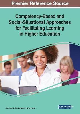 【预订】Competency-Based and Social-Situational Approaches for Facilitating Learning in Higher Education