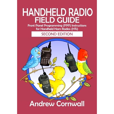 预订 Handheld Radio Field Guide: Front Panel Programming (FPP) Instructions for Handheld Ham Radios (HTs) 手持无线电现场