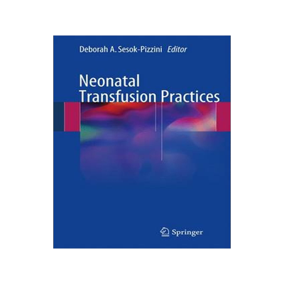预订 Neonatal Transfusion Practices