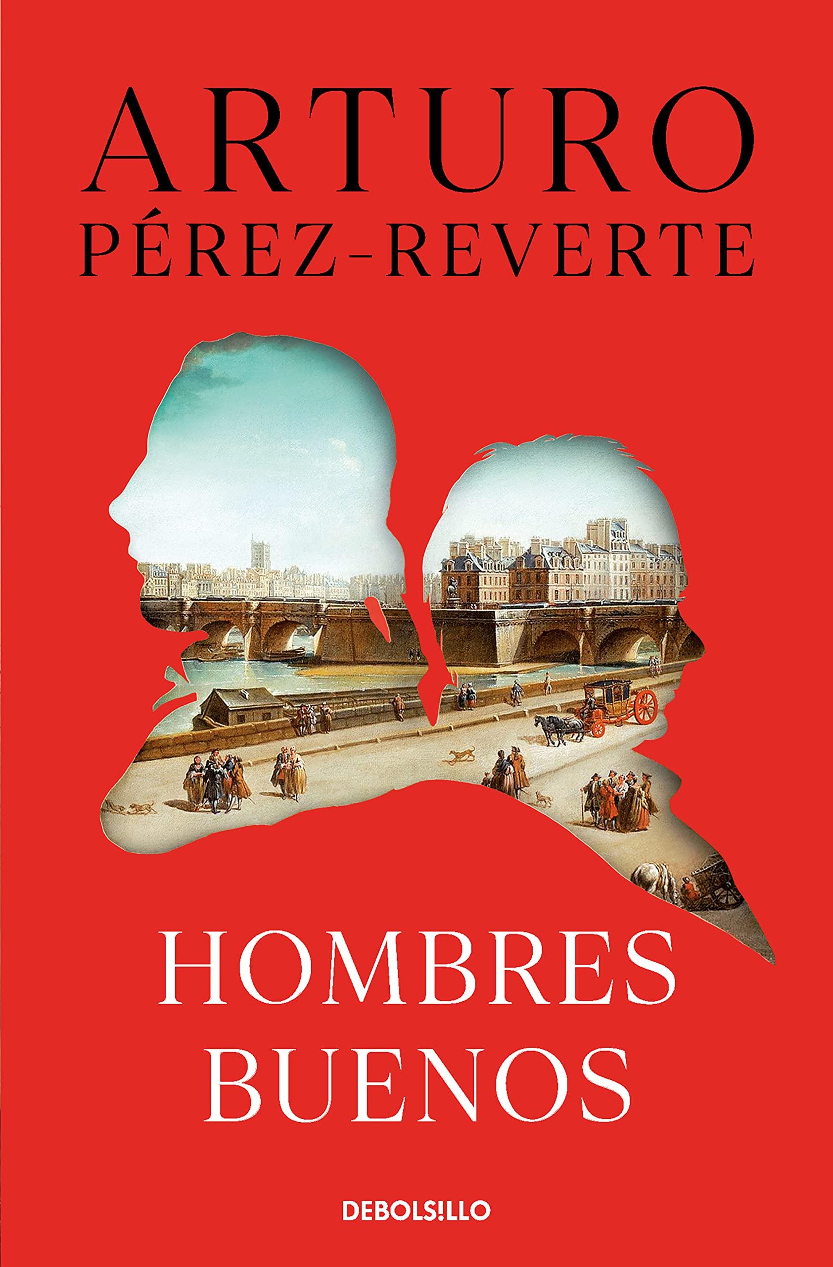 西班牙语原版 巴黎仗剑寻书记 阿图罗·佩雷斯-雷维特 Arturo Pérez-Reverte 南方女王作者 Hombres buenos