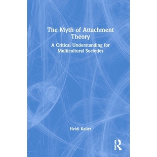 Attachment Societies 神话：对多元 Myth for Critical The 文化社会 依恋理论 Multicultural Theory 预订 Understanding
