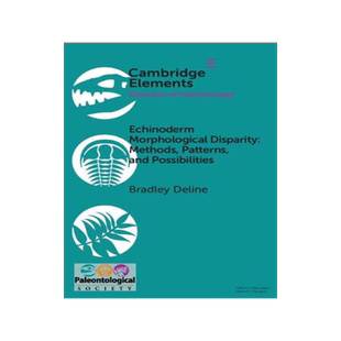 预订 Echinoderm Morphological Disparity: Methods, Patterns, and Possibilities