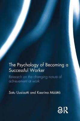 【预订】The Psychology of Becoming a Successful Worker