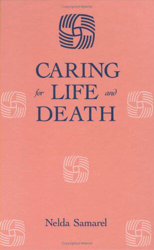 【预订】Caring For Life And Death
