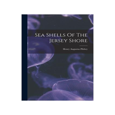 [预订]Sea Shells Of The Jersey Shore 9781016238120