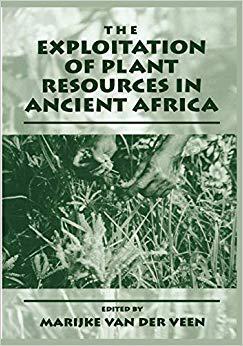 【预订】The Exploitation of Plant Resources in Ancient Africa 9781441933164