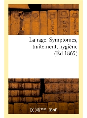 预订 La rage. Symptomes, traitement, hygiène 愤怒。症状、*、卫生: 9782014101539