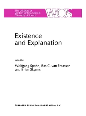 预订 Existence and Explanation: Essays presented in Honor of Karel Lambert: 9789401054300