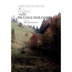预订 Archeologia e storia sulle piccole Dolomiti : Campodavanti, Campogrosso, Montagnole (Recoaro Terme): 9788854914551
