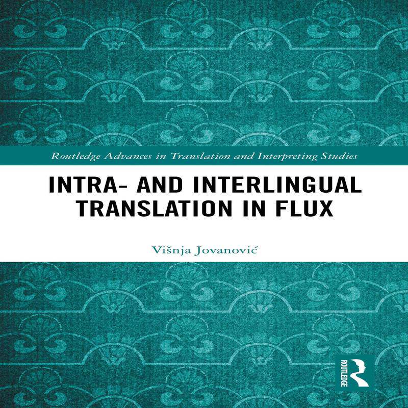 [预订]Intra- and Interlingual Translation in Flux