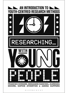 预订 Researching with Young People: An Introduction to Youth-Centred Research Methods 与年轻人一起研究：以青年为中心的研